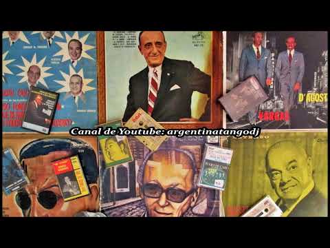 LOS TANGOS DE LA EDAD DE ORO: D'ARIENZO, BIAGI, RODRÍGUEZ, CANARO, PUGLIESE, TROILO & OTROS