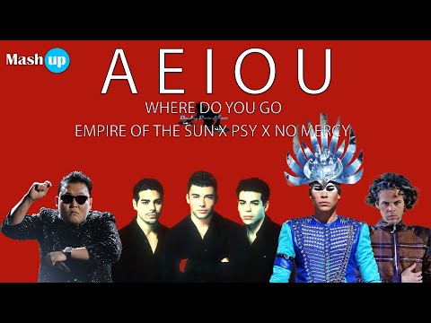 AEIOU (WHERE DO YOU GO)-EMPIRE OF THE SUN X PSY X NO MERCY- PAOLO MONTI MASHUP