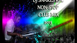 DJ SNAKES RBL NON STOP CLUB MIX ON TECHNICS RADIO MIX LIVE 2013