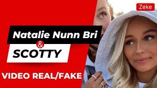 Natalie Nunn Bri and Scotty from baddies Video Real or Fake