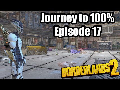 Borderlands 2: Journey to 100% Ep 17- Eridium Blight