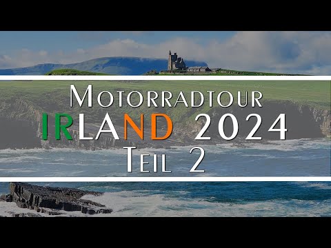 Motorcycle tour Ireland 2024 - Part 2