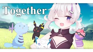 【ポケモン/ダイヤモンド＆パール】Together 歌ってみた【夢月ましろ/Vtuber】