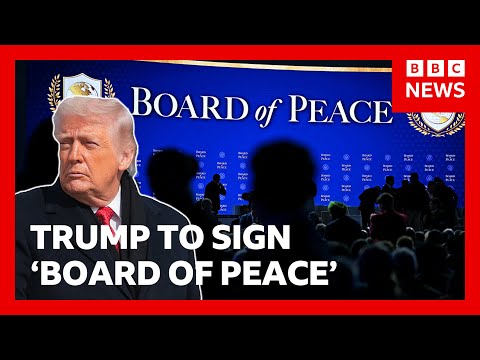 LIVE: Donald Trump to sign 'Board of Peace' with international leaders | BBC News