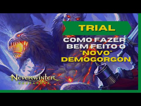 Neverwinter como fazer bem feito a nova Trial Epic Demogorgon