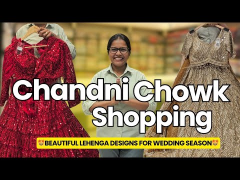 😍Non-Bridal Designer Lehengas for Wedding Functions | Kanchan Fashion Chandni Chowk 😍