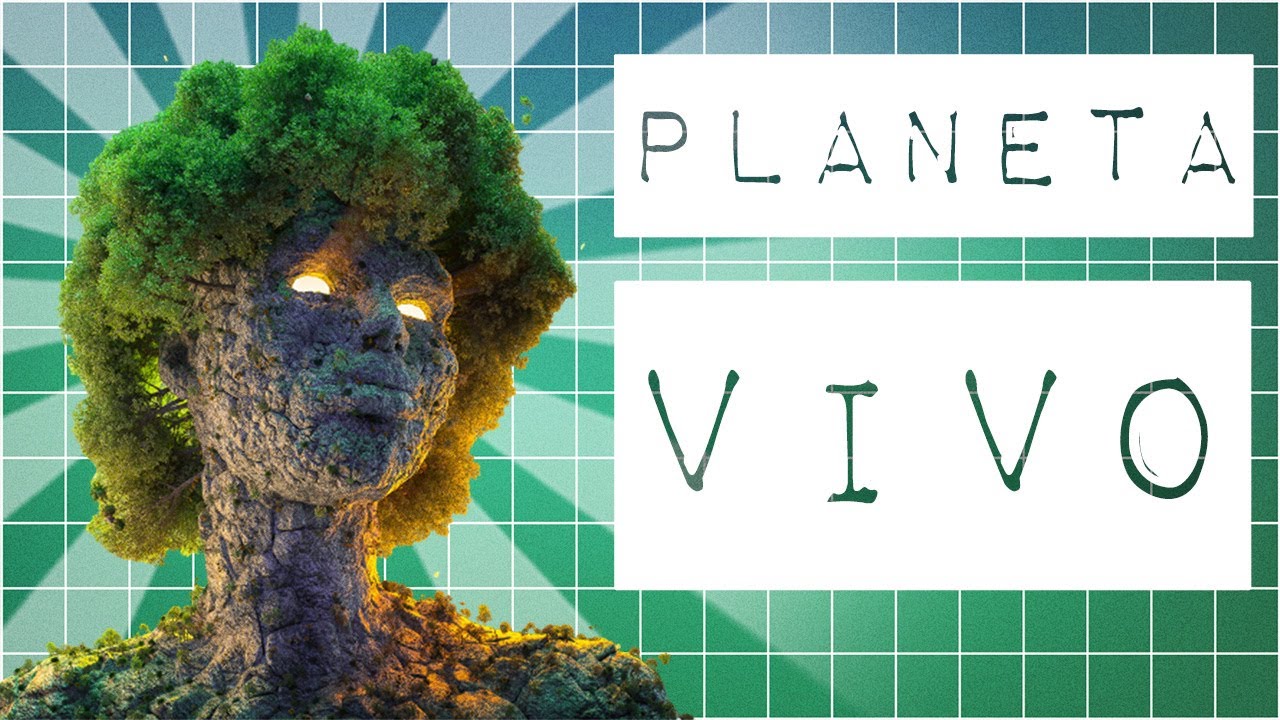 O PLANETA TERRA É UM SER VIVO?