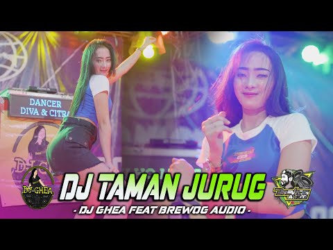 DJ YANG LAGI BOOMING || DJ GHEA || DJ TAMAN JURUG
