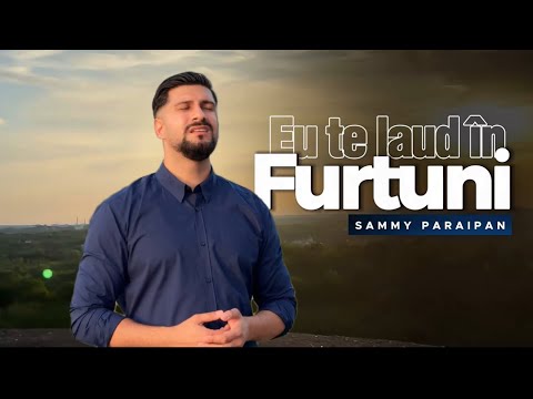 Sammy Paraipan - EU TE LAUD IN FURTUNI [Official Video] 2025