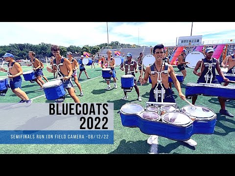 Bluecoats 2022 - Semifinals Run (On Field Camera)
