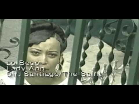 #36 Lady Ann - Lo Beso (Official Video)