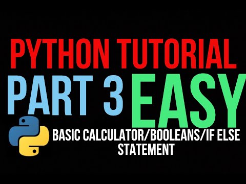 Intro To Python Basic Calculator Boolean If Else Statements