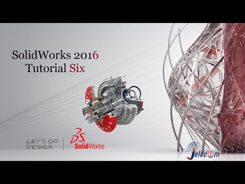 SolidWorks 2016 Tutorial Six