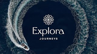 Explora Journeys: Feel The Ocean State of Mind Explora Journeys: Feel The Ocean State of Mind