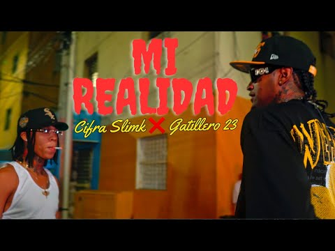 CIFRA SLIMK FT GATILLERO 23 - MI REALIDAD (VIDEO OFICIAL)