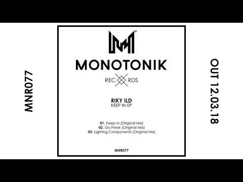 Riky Ild - Lighting Components [Monotonik Records]