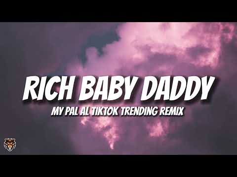 Drake - Rich Baby Daddy (MY PAL AL Remix) @mypalal