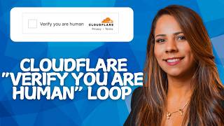 How to Fix Cloudflare “Verify You Are Human” Loop In 2026!