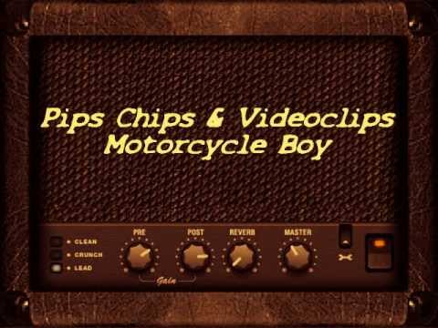 Pips Chips & Videoclips - Motorcycle Boy