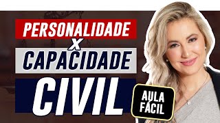 PERSONALIDADE E CAPACIDADE CIVIL: resumo dos pontos mais importantes | Cíntia Brunelli