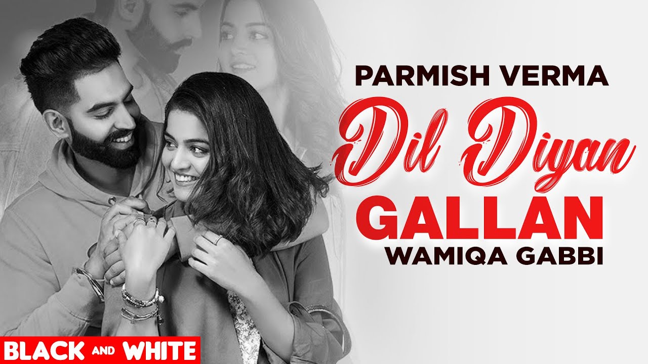 Dil Diyan Gallan Lyrics - Abhijeet Srivastava Dil Diyan Gallan Lyrics - Abhijeet Srivastava