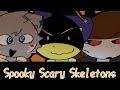 SPOOKY SCARY SKETELONS Animation Meme ArtC4t