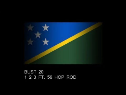 BUST 20 - 1 2 3  ft. 56 HOP ROD (SOLOMON ISLAND MUSIC)