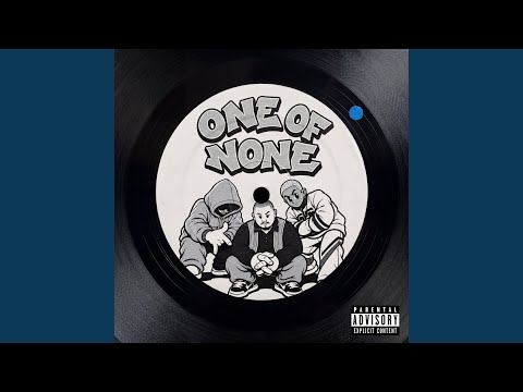 One of None (feat. Kyah Baby, Don Mills)