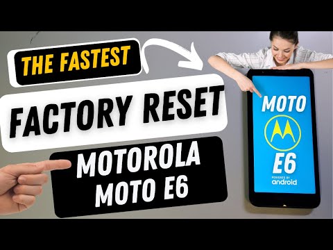 How to Factory Reset Motorola Moto e6 - The Quick and Easy Method