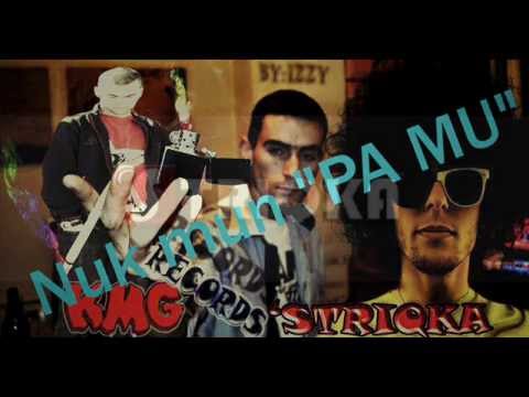 STRIQKA - Nuk mun "Pa Mu" (New 2013)