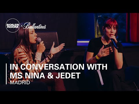 In Conversation with Ms Nina & Jedet | Boiler Room x Ballantine's True Music: Madrid