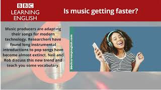 Is music getting faster? | 6 Minute English.