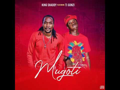 King Shaddy ft Ti Gonzi - Mugoti (official audio 2020) pro by Wizee & Ella base