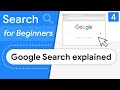 Google Search Explained  - Search for Beginners Ep 4