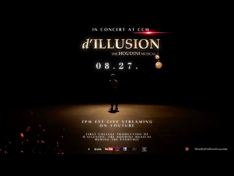 CCM Trailer 1 - d'ILLUSION: The Houdini Musical