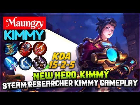 New Hero  Kimmy, Steam Researcher Kimmy gameplay [ Alter Ego Maungzy ] Maungzy Kimmy Mobile Legends Video