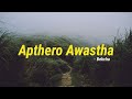 Bekcha Apthero Awastha Lyrics Video
