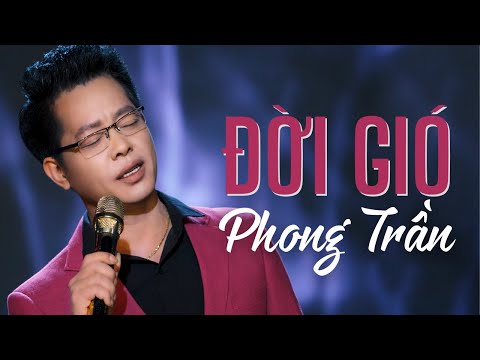 Đời gió phong trần - Tiến Thành