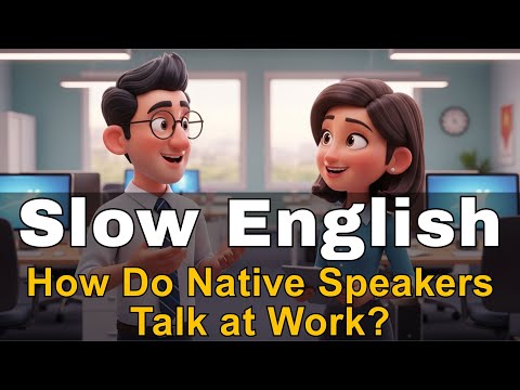 How Do Native Speakers Talk at Work? | Learn English Through Story | English Listening Practice