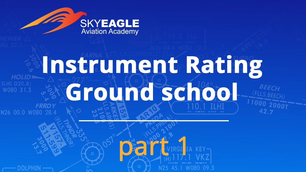 Instrument Rating Ground School by Scott Leach and SkyEagle Aviation Academy. Day 1