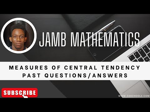 JAMB Mathematics 2026 - EP 35 - Measures of Central Tendency + Likely Exam Questions/Solutions