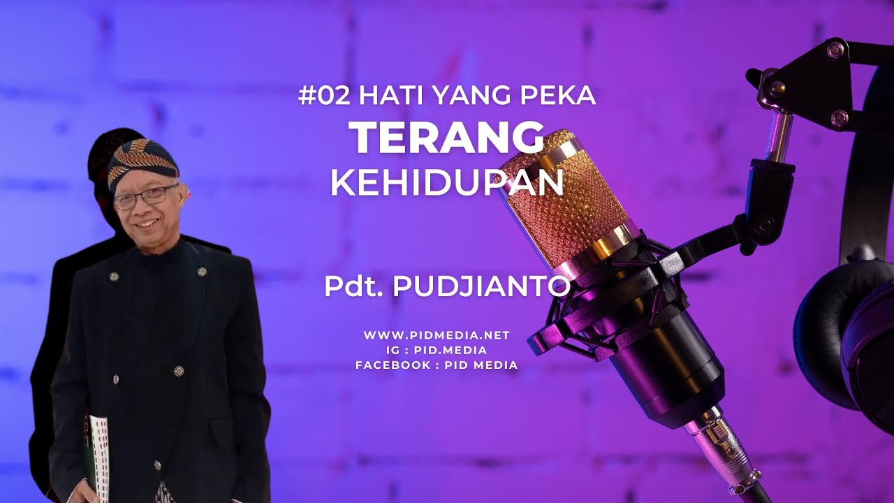 TERANG KEHIDUPAN #002 HATI YANG PEKA