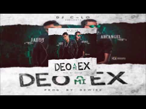 Deo A Mi Ex - Arcangel Ft. Jaudy | Audio Oficial