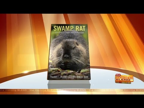Swamp Rat: The Story of Dixie's Nutria Invasion
