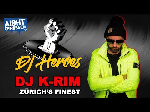 DJ HEROES (Teil 2) | DJ K-RIM