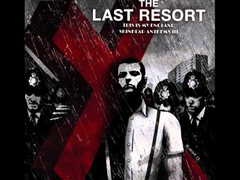 The Last Resort - This Is My England: Skinhead Anthems III (Full Album)