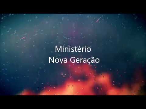 Fogo Que Consome - Ministério Nova Geração