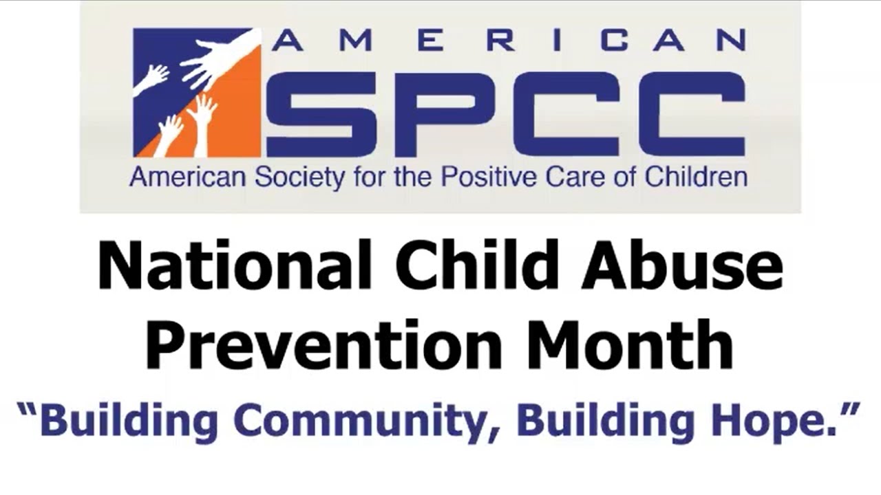 2017 April is National Child Abuse Prevention Month | American SPCC