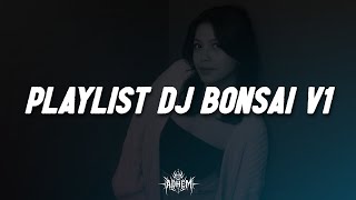 Download lagu Playlist DJ BONSAI Volume 1 VIRAL TIKTOK 2025 mp3