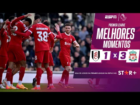 Liverpool vence Fulham fora de casa, se reabilita na Premier League e segue na disputa do título